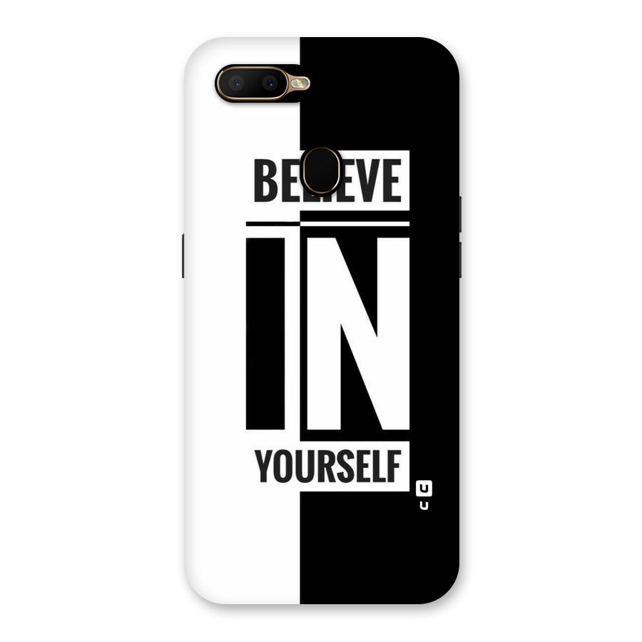 Believe Yourself Black Back Case for Oppo A5s