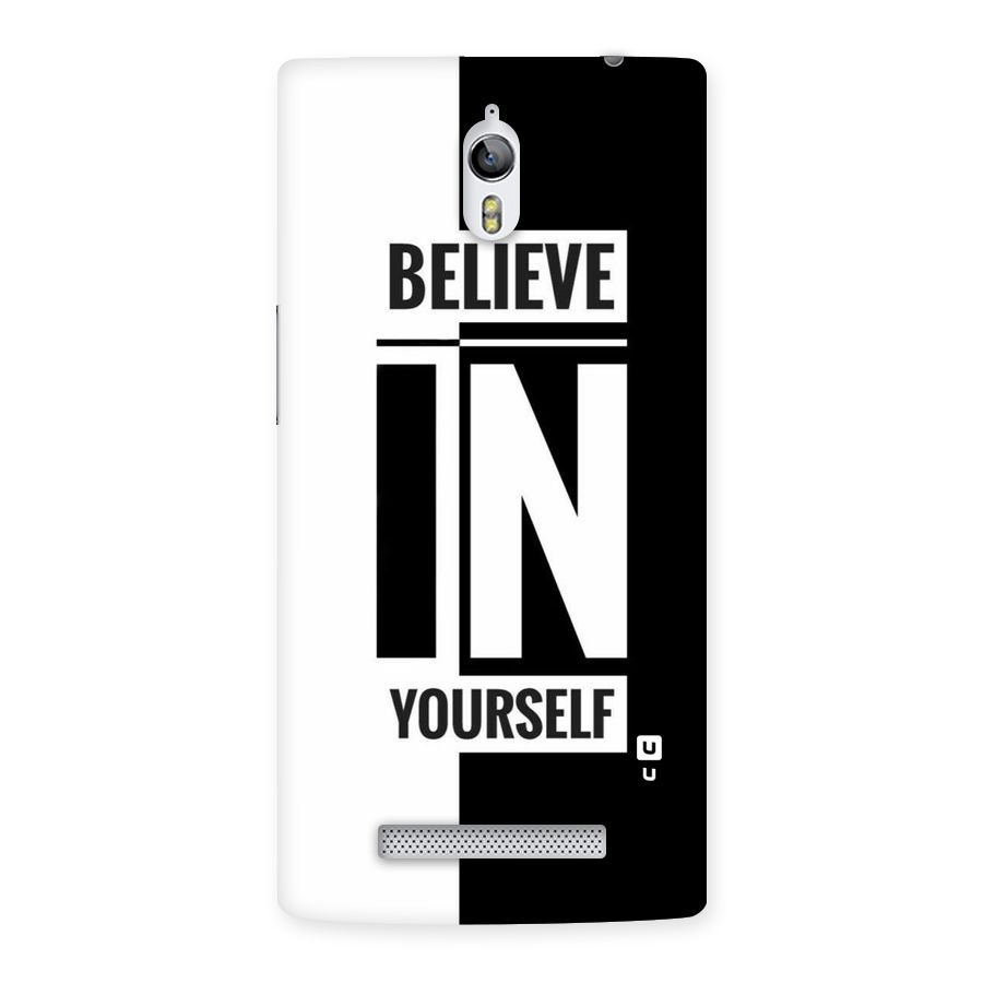 Believe Yourself Black Back Case for Oppo Find 7