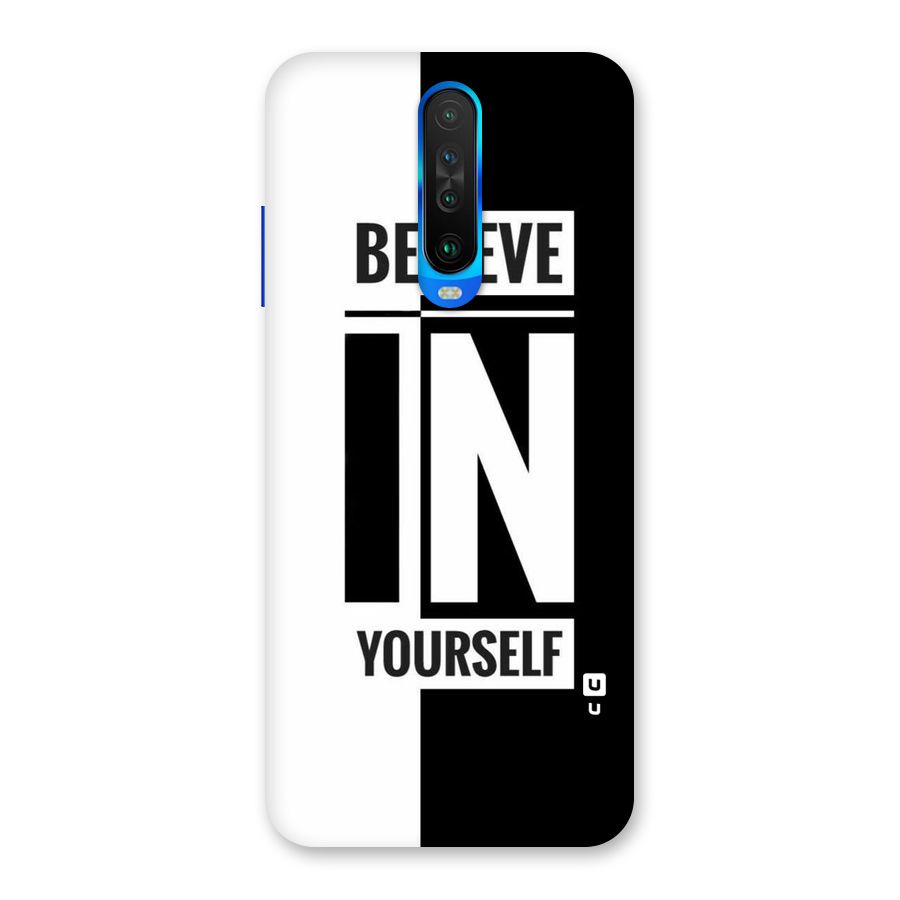 Believe Yourself Black Back Case for Poco X2