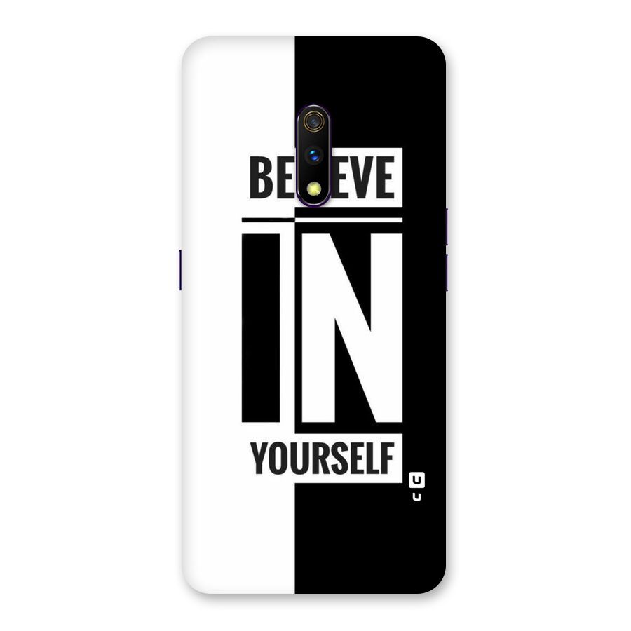 Believe Yourself Black Back Case for Realme X
