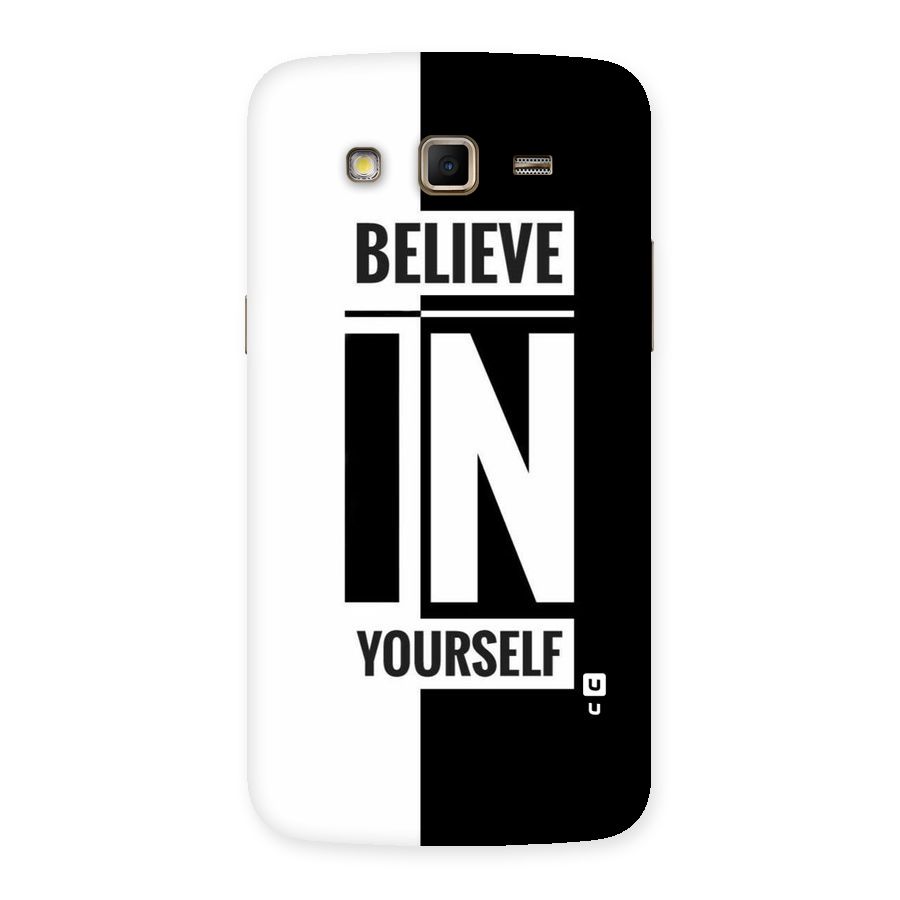 Believe Yourself Black Back Case for Samsung Galaxy Grand 2