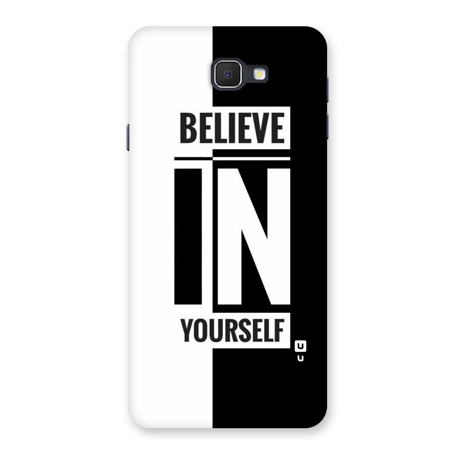 Believe Yourself Black Back Case for Samsung Galaxy J7 Prime