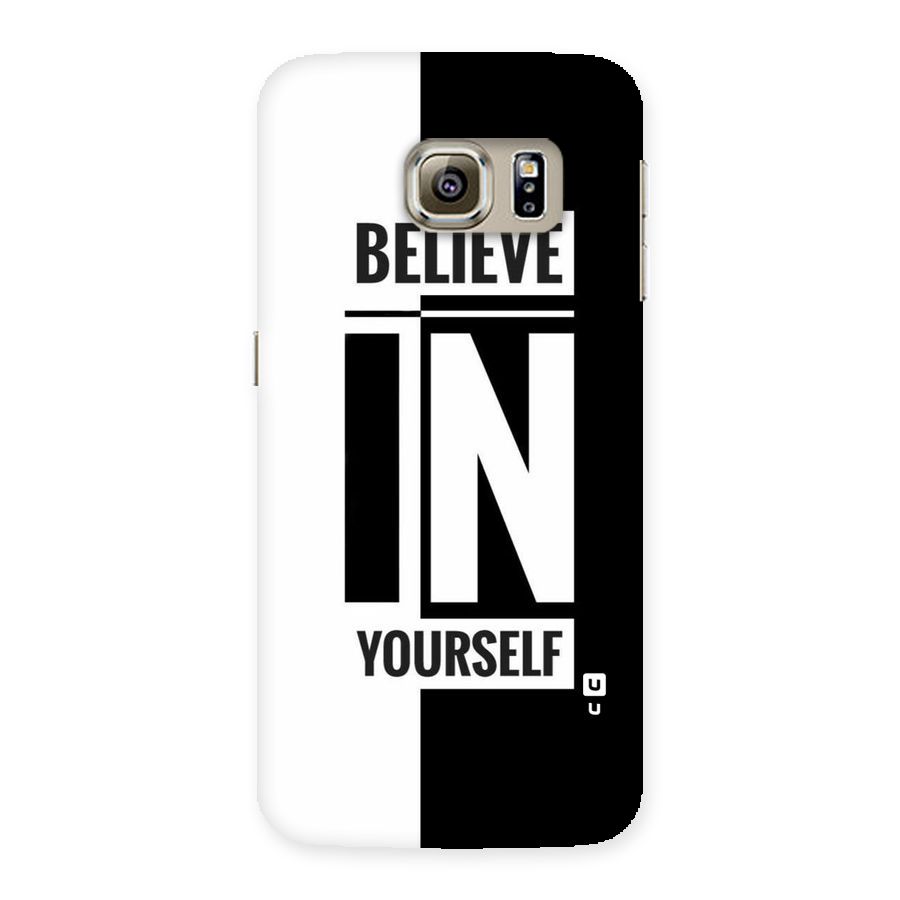 Believe Yourself Black Back Case for Samsung Galaxy S6 Edge