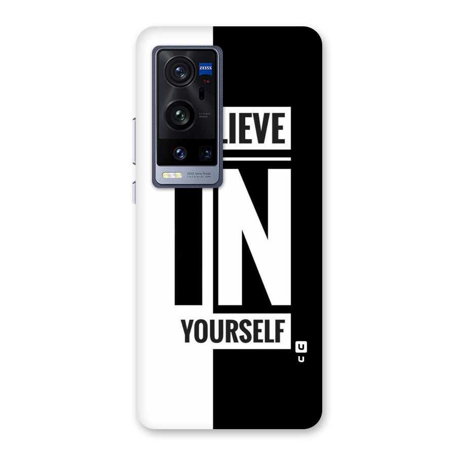 Believe Yourself Black Back Case for Vivo X60 Pro Plus