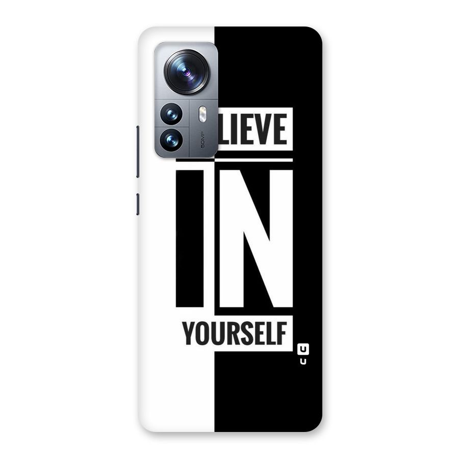 Believe Yourself Black Back Case for Xiaomi 12 Pro