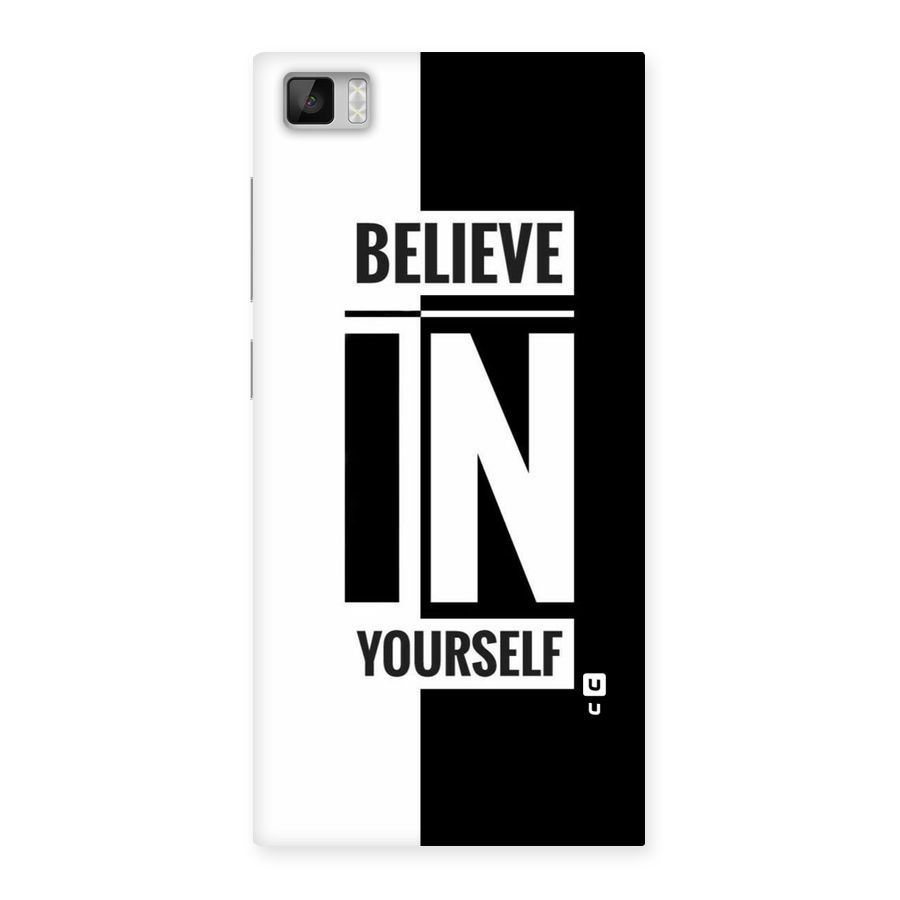 Believe Yourself Black Back Case for Xiaomi Mi3
