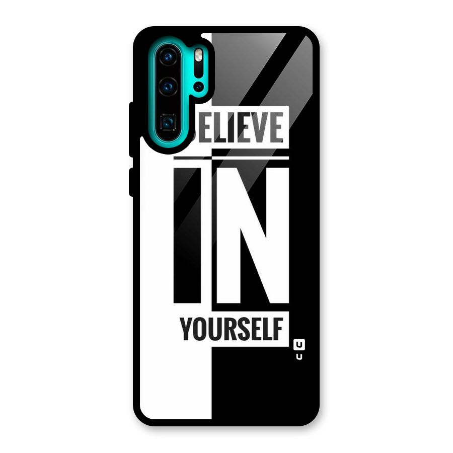 Believe Yourself Black Glass Back Case for Huawei P30 Pro
