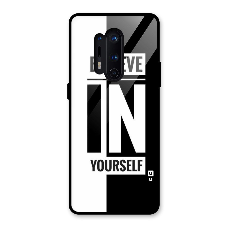 Believe Yourself Black Glass Back Case for OnePlus 8 Pro
