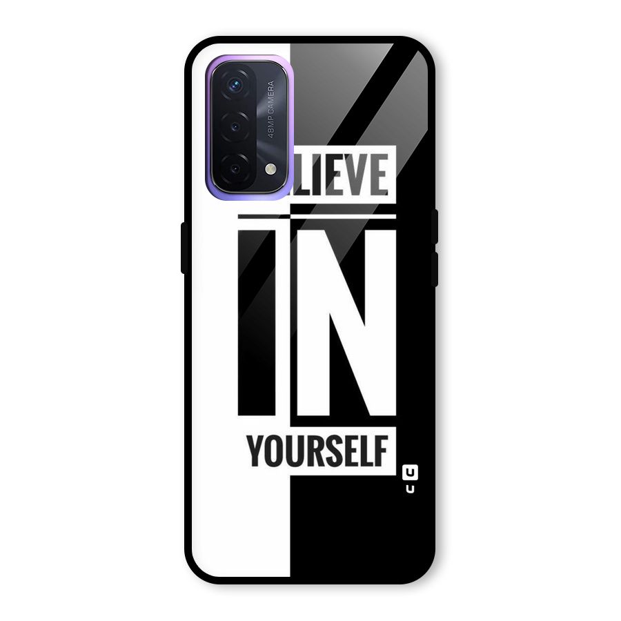 Believe Yourself Black Glass Back Case for Oppo A74 5G