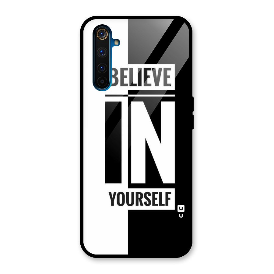 Believe Yourself Black Glass Back Case for Realme 6 Pro
