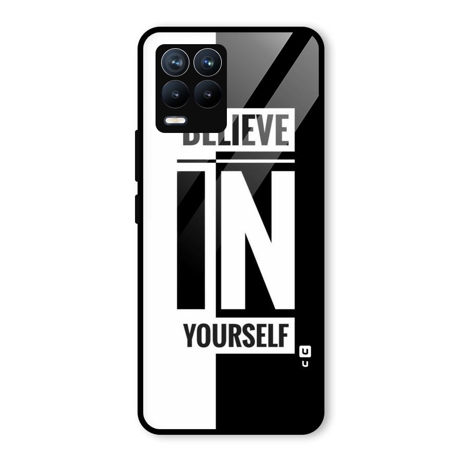 Believe Yourself Black Glass Back Case for Realme 8 Pro