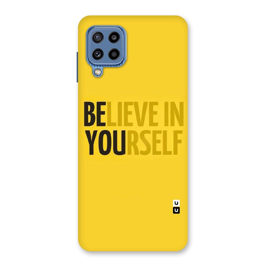 Believe Yourself Yellow Back Case for Galaxy M32