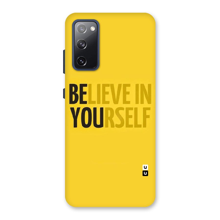 Believe Yourself Yellow Back Case for Galaxy S20 FE