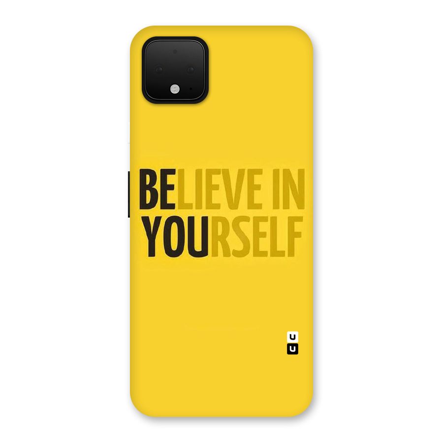 Believe Yourself Yellow Back Case for Google Pixel 4 XL
