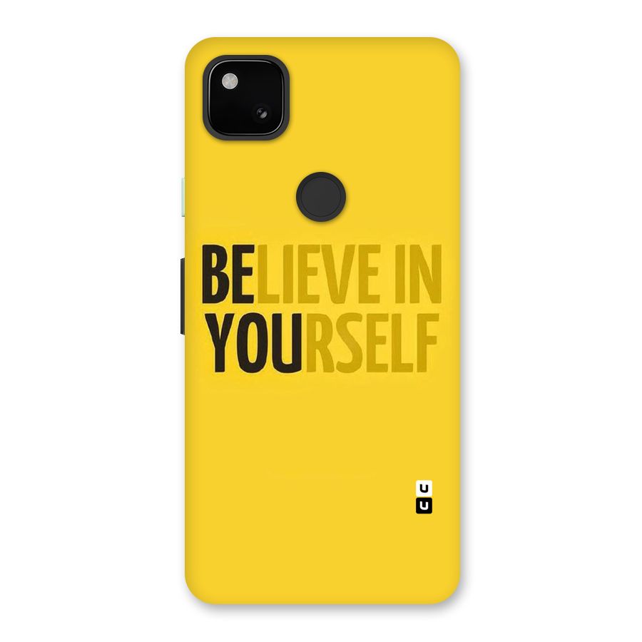 Believe Yourself Yellow Back Case for Google Pixel 4a