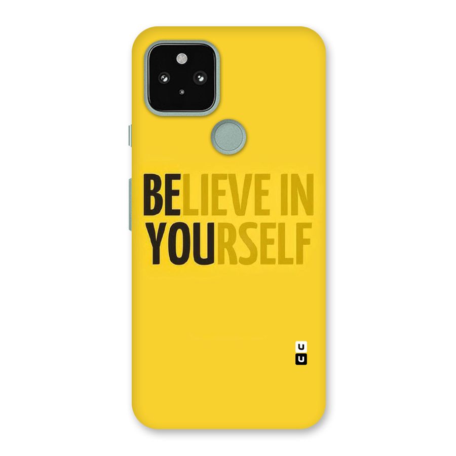Believe Yourself Yellow Back Case for Google Pixel 5