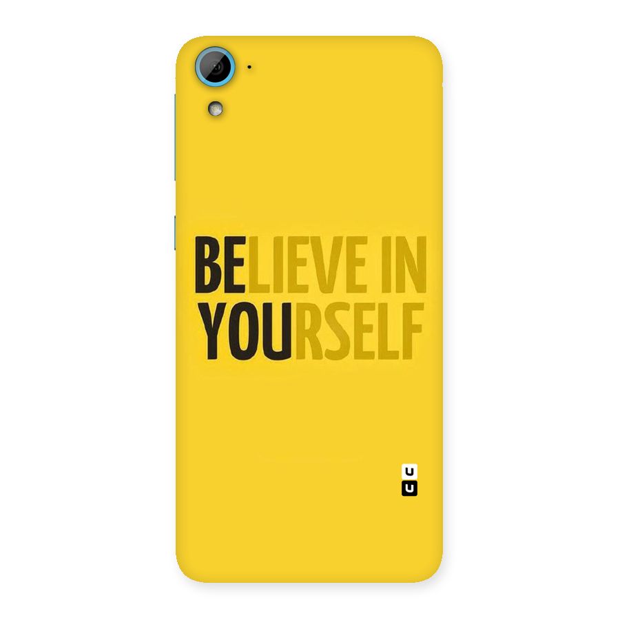 Believe Yourself Yellow Back Case for HTC Desire 826