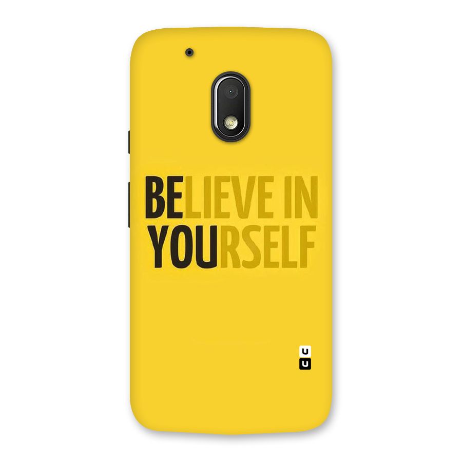 Believe Yourself Yellow Back Case for Moto G4 Play