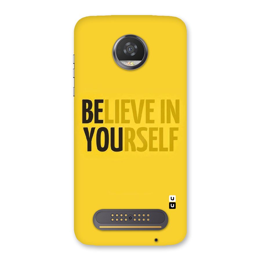 Believe Yourself Yellow Back Case for Moto Z2 Play