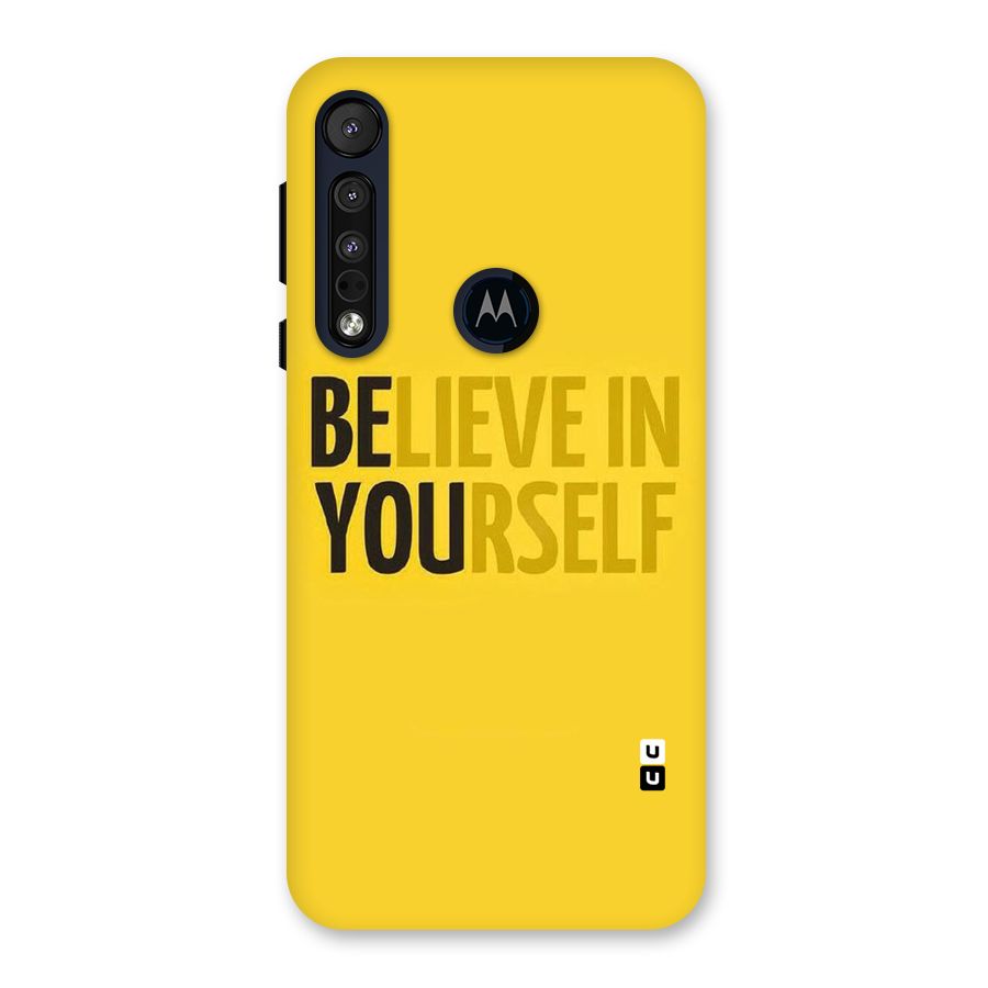 Believe Yourself Yellow Back Case for Motorola One Macro