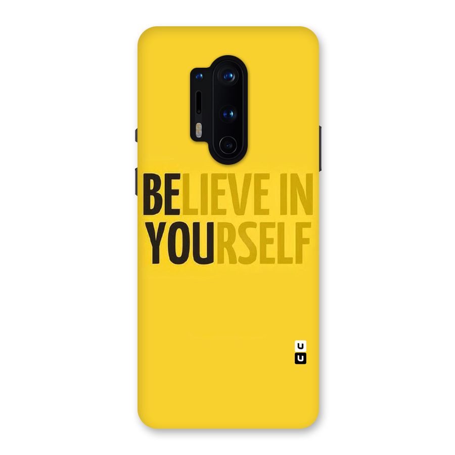 Believe Yourself Yellow Back Case for OnePlus 8 Pro