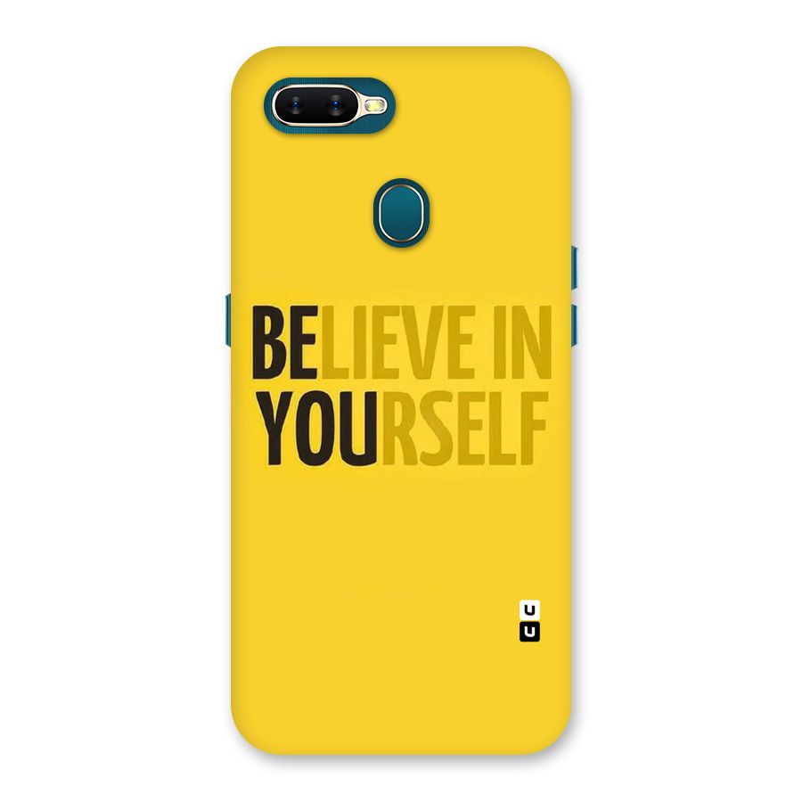 Believe Yourself Yellow Back Case for Oppo A11k