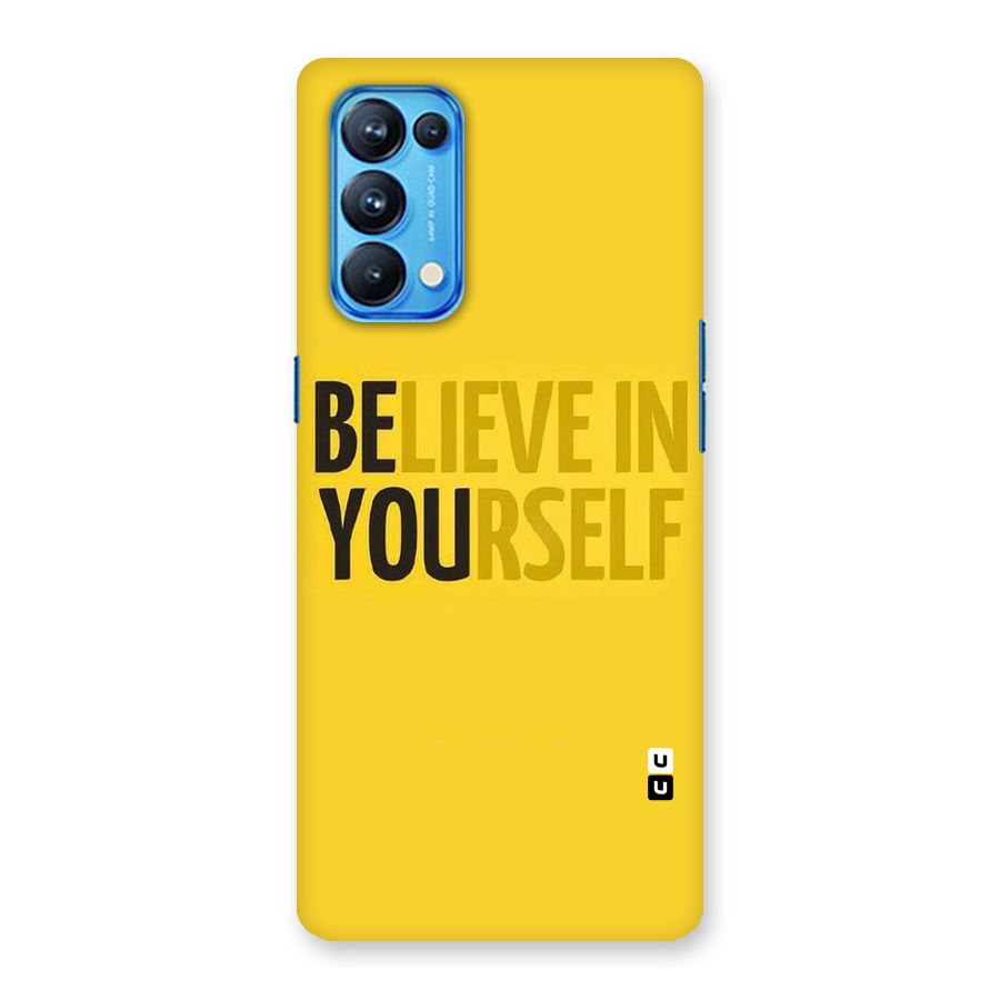 Believe Yourself Yellow Back Case for Oppo Reno5 Pro 5G