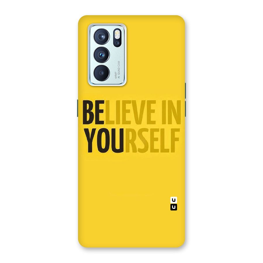 Believe Yourself Yellow Back Case for Oppo Reno6 Pro 5G