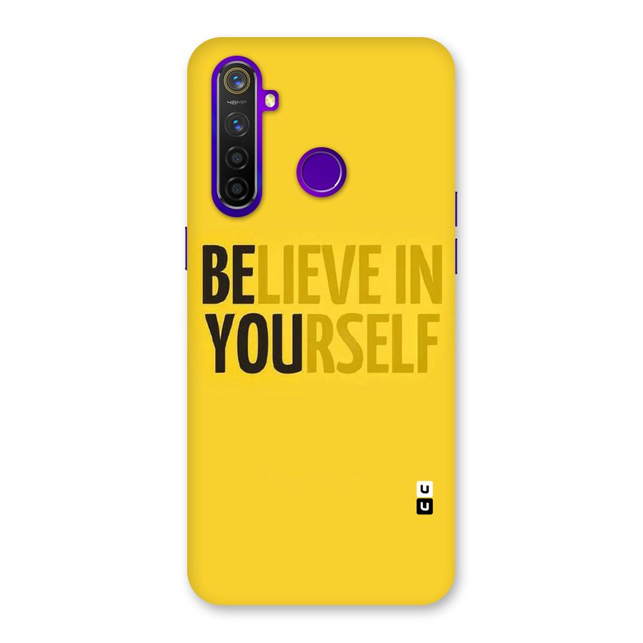 Believe Yourself Yellow Back Case for Realme 5 Pro