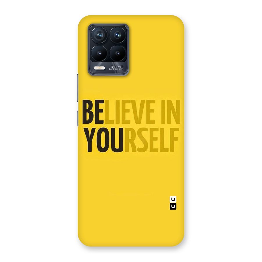 Believe Yourself Yellow Back Case for Realme 8 Pro