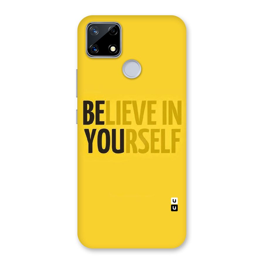 Believe Yourself Yellow Back Case for Realme Narzo 20