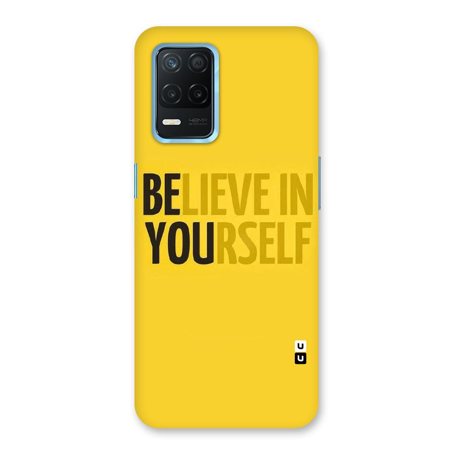 Believe Yourself Yellow Back Case for Realme Narzo 30 5G