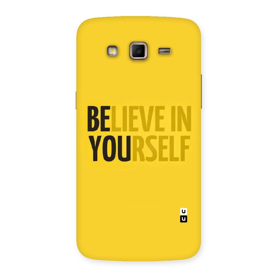 Believe Yourself Yellow Back Case for Samsung Galaxy Grand 2