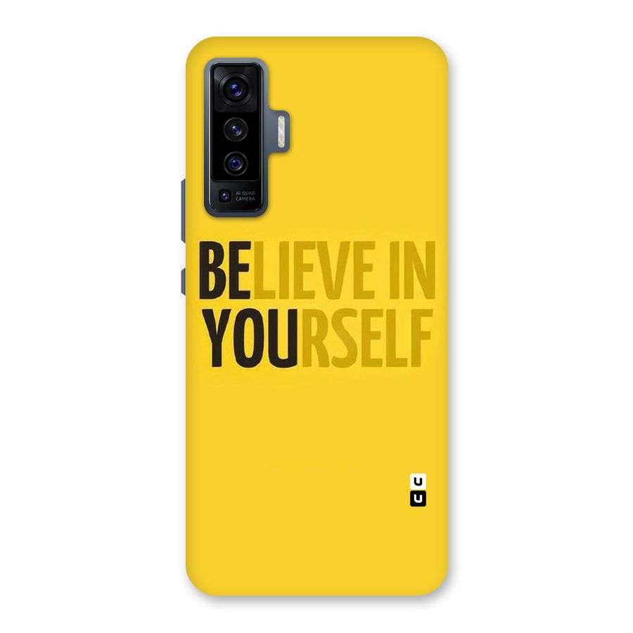 Believe Yourself Yellow Back Case for Vivo X50