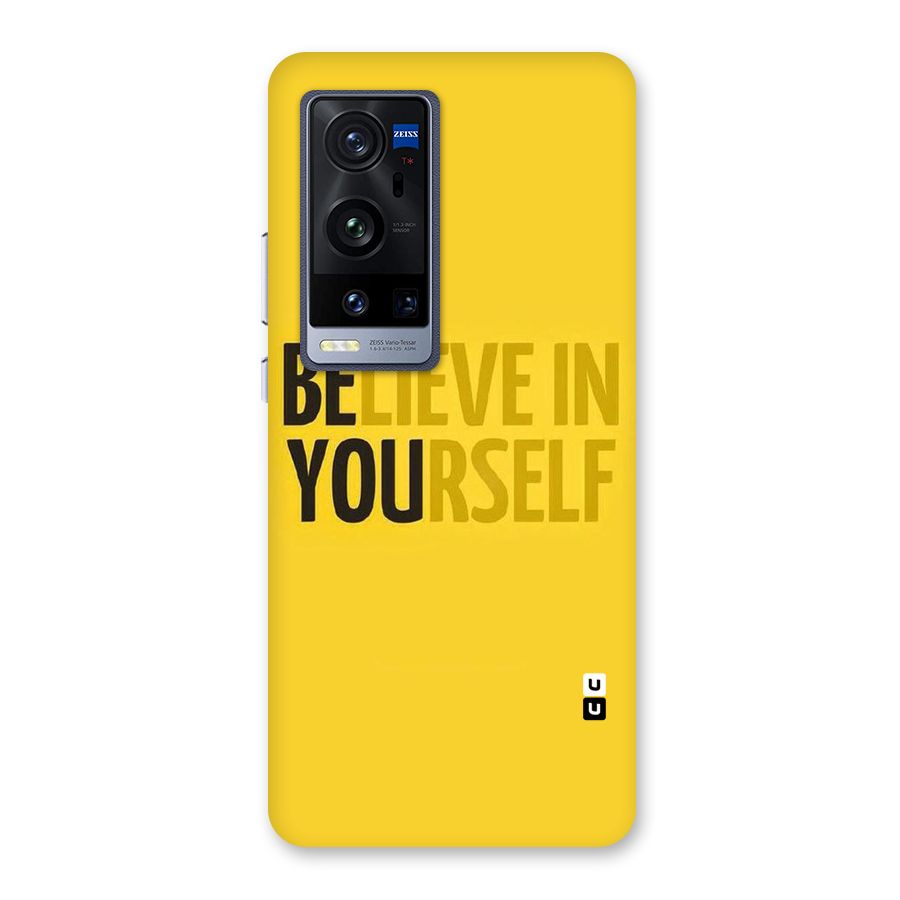Believe Yourself Yellow Back Case for Vivo X60 Pro Plus