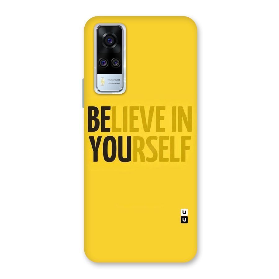 Believe Yourself Yellow Back Case for Vivo Y31