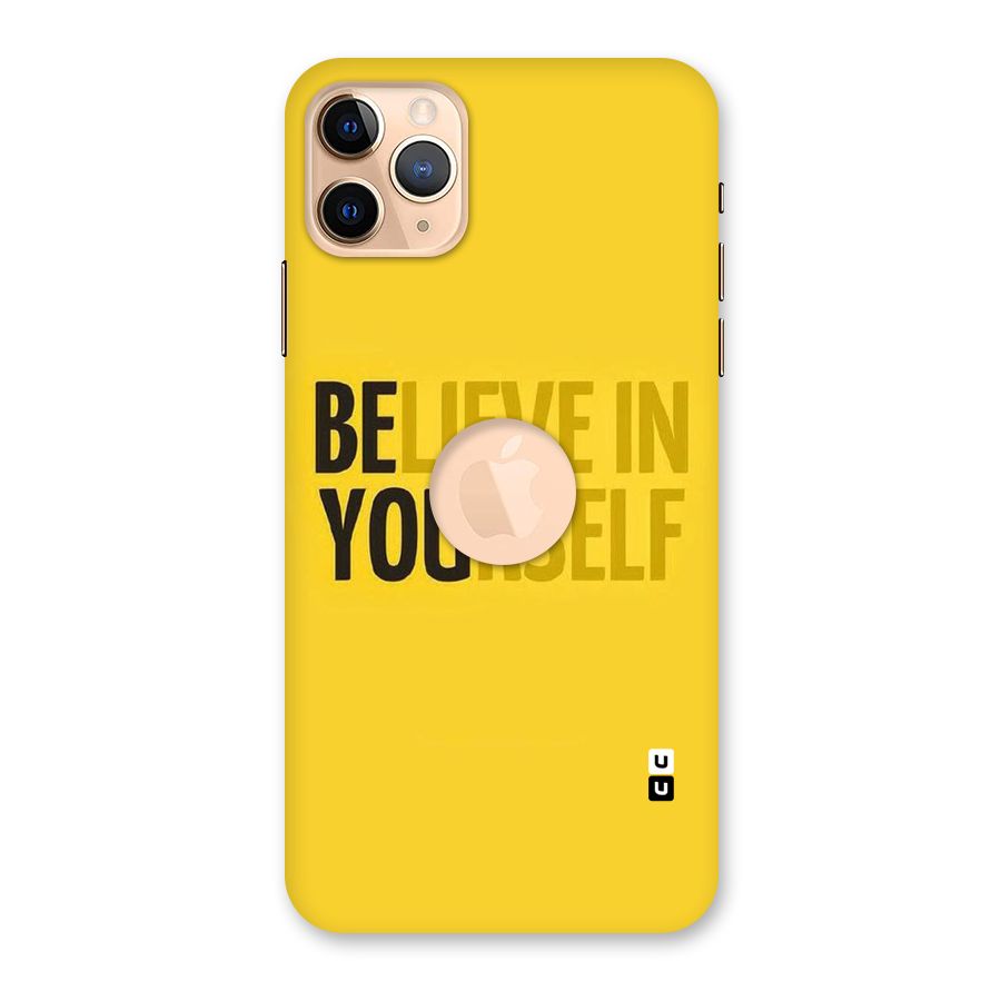 Believe Yourself Yellow Back Case for iPhone 11 Pro Max Logo Cut