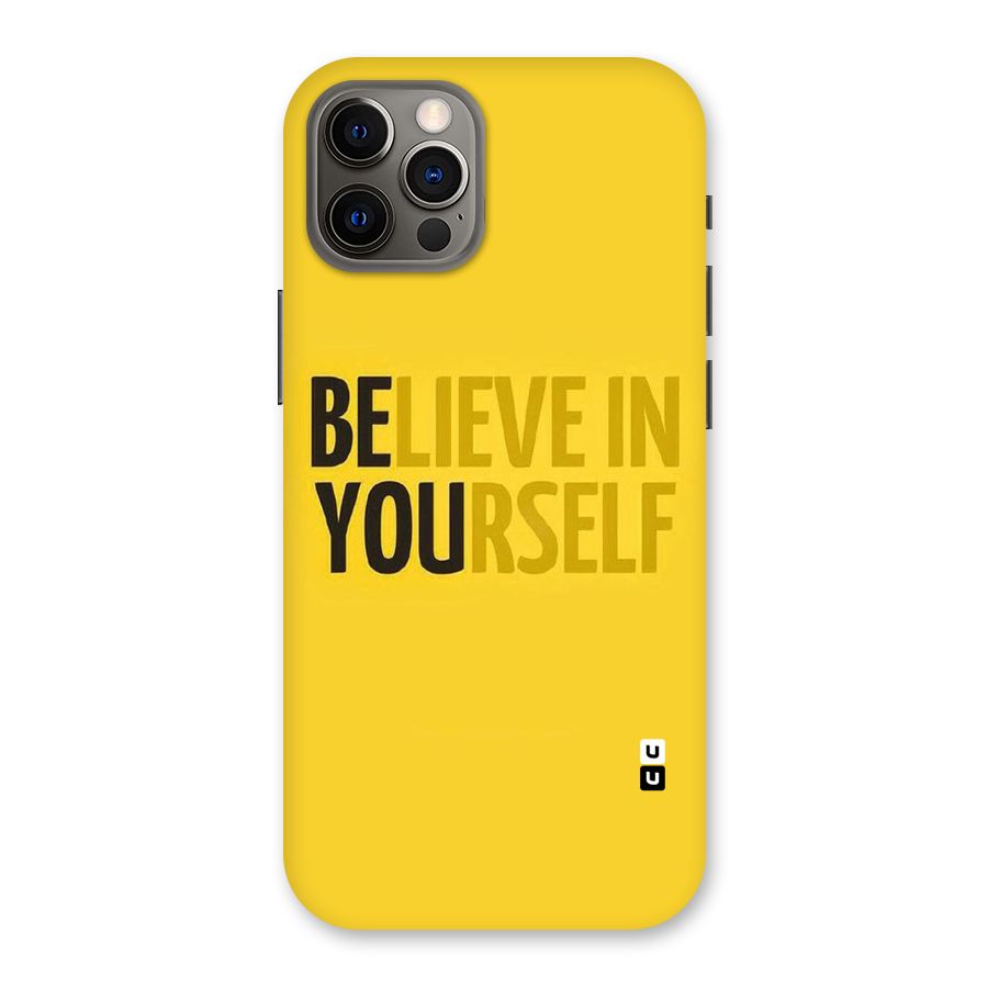 Believe Yourself Yellow Back Case for iPhone 12 Pro