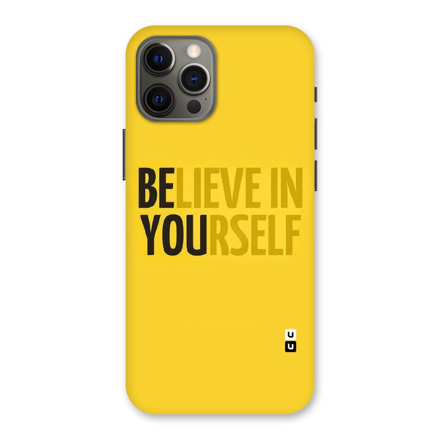 Believe Yourself Yellow Back Case for iPhone 12 Pro Max