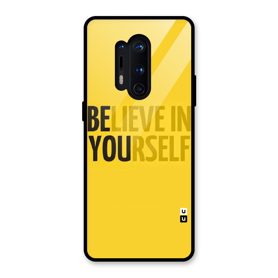 Believe Yourself Yellow Glass Back Case for OnePlus 8 Pro