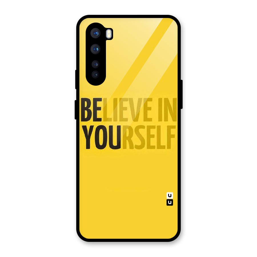 Believe Yourself Yellow Glass Back Case for OnePlus Nord