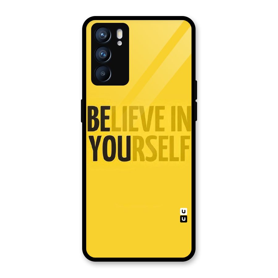 Believe Yourself Yellow Glass Back Case for Oppo Reno6 5G