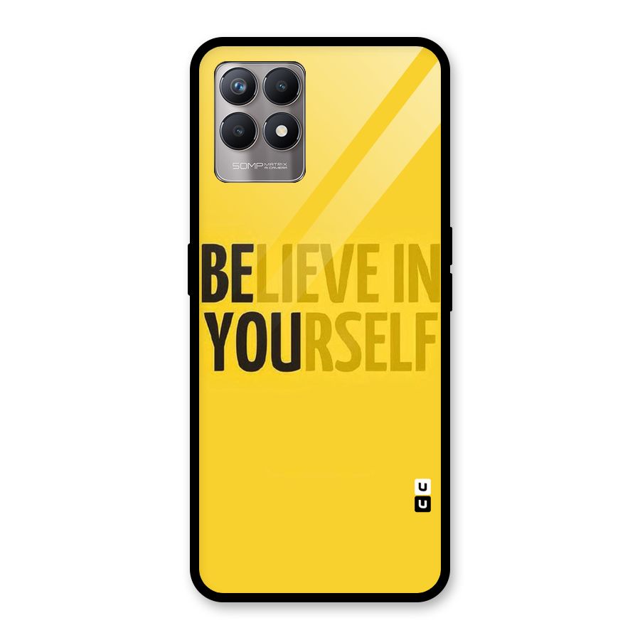 Believe Yourself Yellow Glass Back Case for Realme Narzo 50