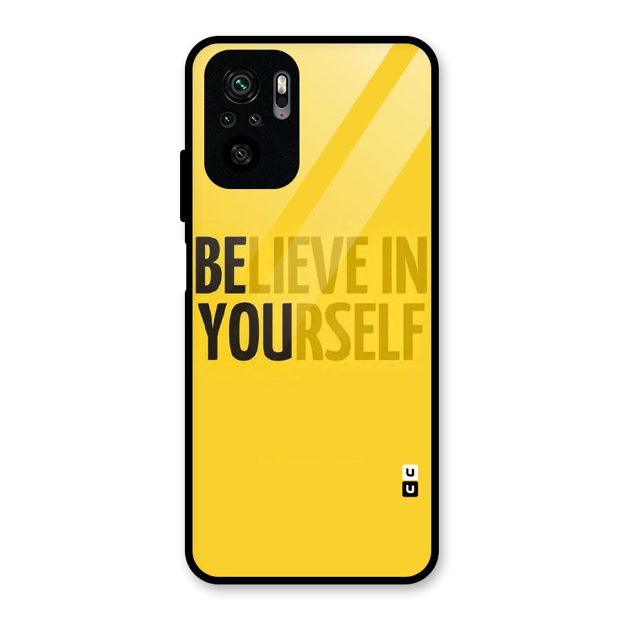 Believe Yourself Yellow Glass Back Case for Redmi Note 10S