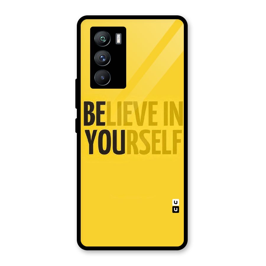 Believe Yourself Yellow Glass Back Case for Vivo iQOO 9 SE