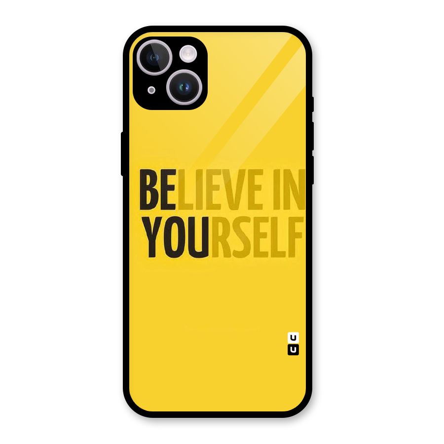 Believe Yourself Yellow Glass Back Case for iPhone 14 Plus
