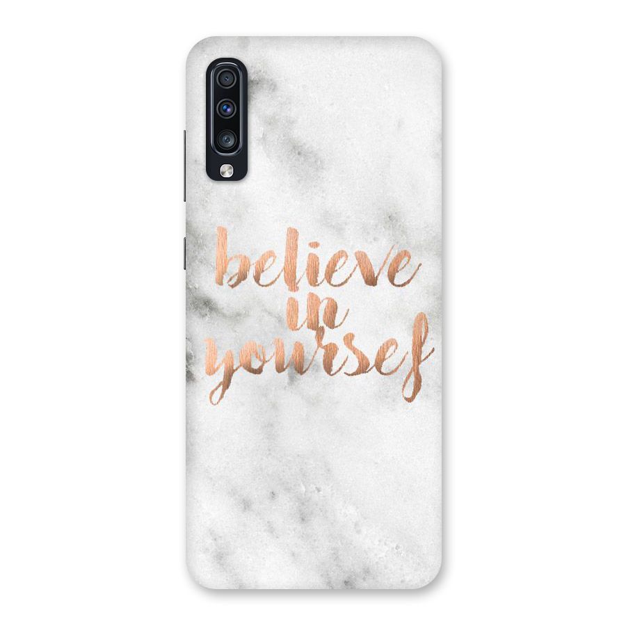 Believe in Yourself Back Case for Galaxy A70