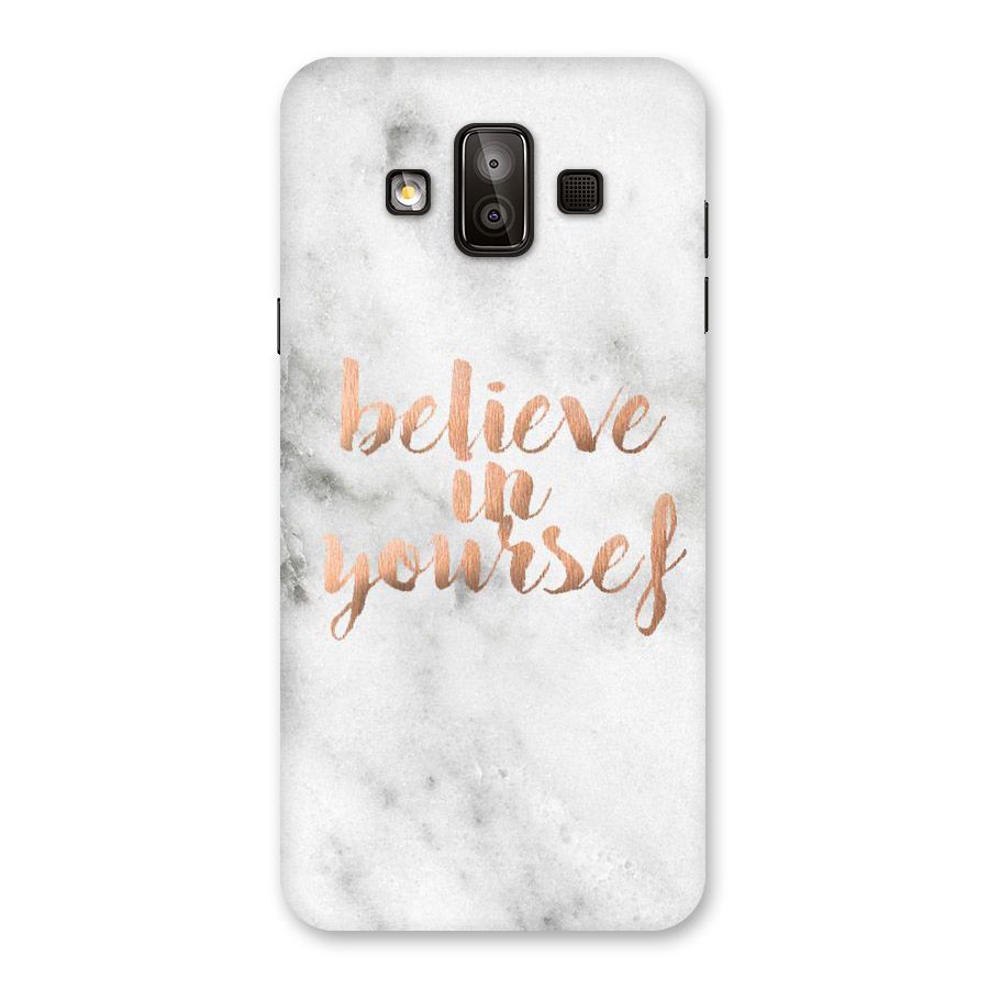 Believe in Yourself Back Case for Galaxy J7 Duo