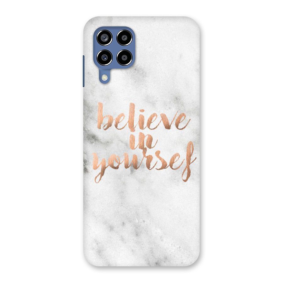 Believe in Yourself Back Case for Galaxy M53 5G