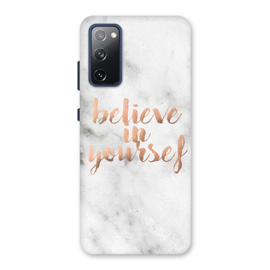Believe in Yourself Back Case for Galaxy S20 FE